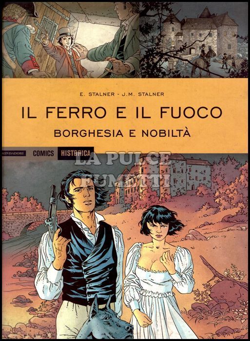 HISTORICA # 34 - IL FERRO E IL FUOCO: BORGHESIA E NOBILTÀ